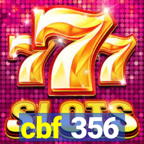 cbf 356